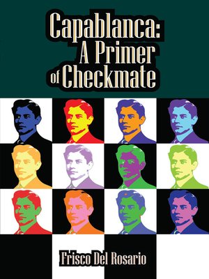 cover image of Capablanca: A Primer of Checkmate